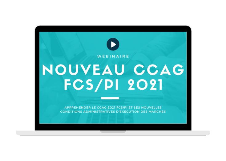 [Replay webinar] Les nouveaux CCAG ont été publiés : quels changements ...